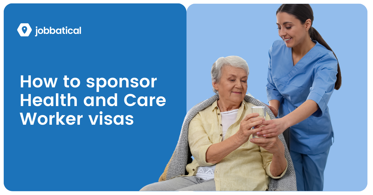 How to sponsor Health and Care Worker visas for your international hires